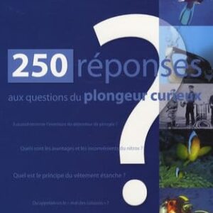 250 REPONSES QUESTIONS DU PLONGEUR