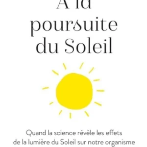 A LA POURSUITE DU SOLEIL