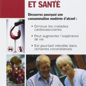 ALCOOL, VIN ET SANTE