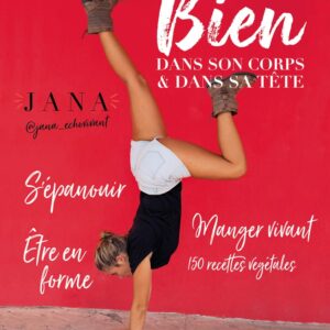 BIEN DANS SON CORPS & DANS SA TÊTE