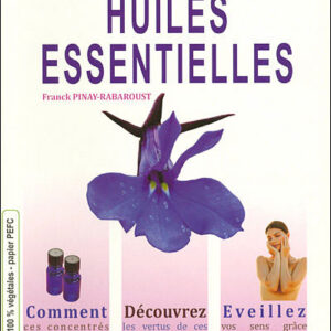 BIENFAITS DES HUILES ESSENTIELLES