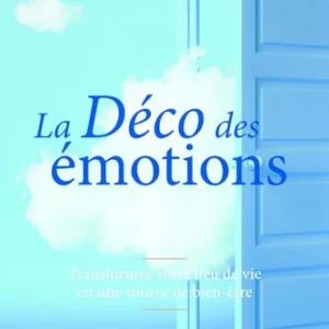 LA DÉCO DES ÉMOTIONS