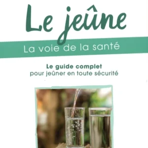 LE JEUNE LA VOIE DE LA SANTE