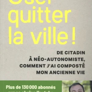 OSER QUITTER LA VILLE