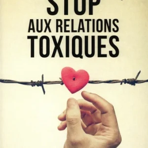 STOP AUX RELATIONS TOXIQUES