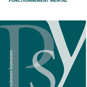 THEORIE CLINIQUE DU FONCTIONNEMENT MENTAL