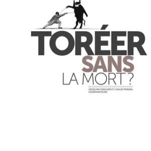 TORÉER SANS LA MORT ?