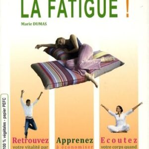 VAINCRE LA FATIGUE