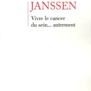 Vivre le cancer du sein... autrement