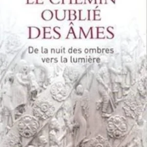 CHEMIN OUBLIE DES AMES