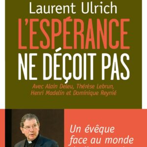 L'ESPÉRANCE NE DÉÇOIT PAS