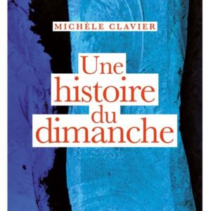 HISTOIRE DU DIMANCHE