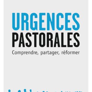 URGENCES PASTORALES DU MOMENT PRÉSENT