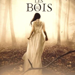 CE QUI HANTE LES BOIS