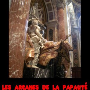 LES ARCANES DE LA PAPAUTÉ (TOURMENTE AU VATICAN, TOME 1)