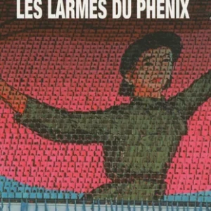 Les larmes du Phénix