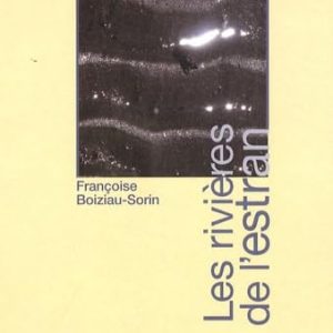 LES RIVIERES DE L'ESTRAN