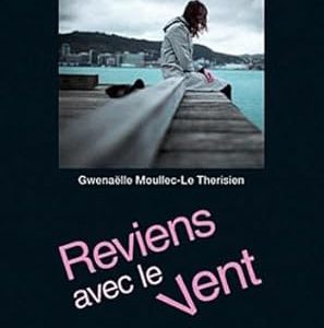 REVIENS AVEC LE VENT