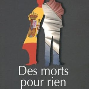 DES MORTS POUR RIEN