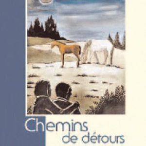 CHEMINS DE DETOURS
