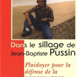 DANS LE SILLAGE DE JEAN-BAPTISTE PUSSIN