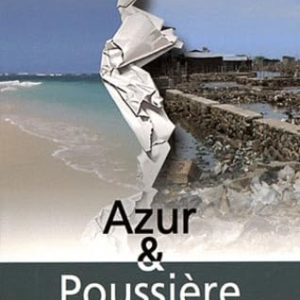 AZUR ET POUSSIERE