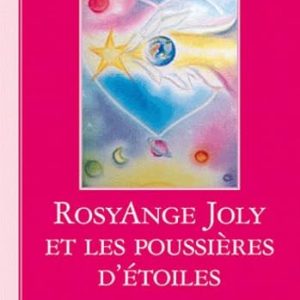 ROSYANGE JOLY ET LES POUSSIÈRES D'ÉTOILES