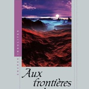 AUX FRONTIERES DU TEMPS