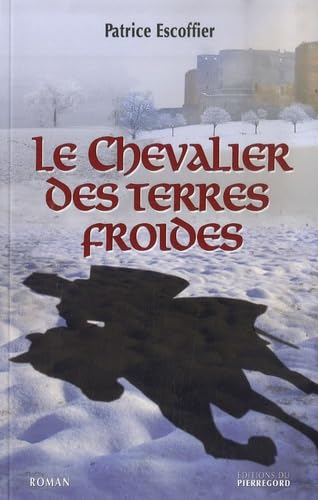 CHEVALIER DES TERRES FROIDES