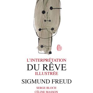 INTERPRÉTATION DU RÊVE ILLUSTRÉE