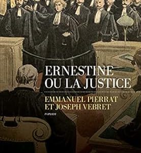 ERNESTINE OU LA JUSTICE