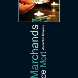 MARCHANDS DE MORT