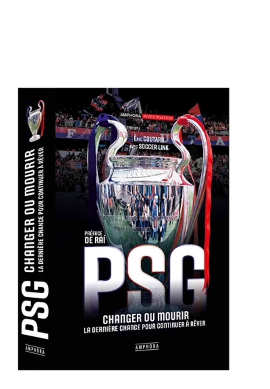 PSG CHANGER OU MOURIR: LA DERNIÈRE CHANCE POUR CONTINUER À RÊVER