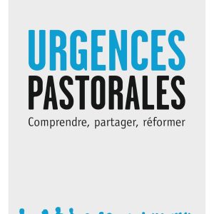 URGENCES PASTORALES DU MOMENT PRÉSENT