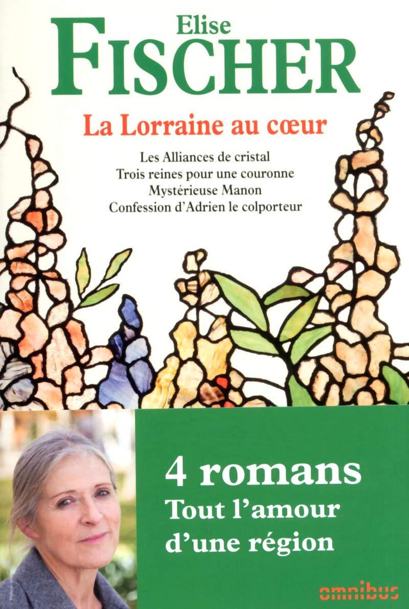 La Lorraine au coeur