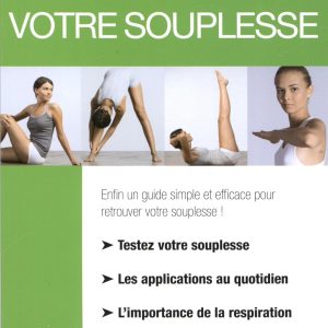 RETROUVEZ VOTRE SOUPLESSE