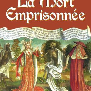 LA MORT EMPRISONNEE