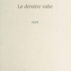 DERNIÈRE VALSE