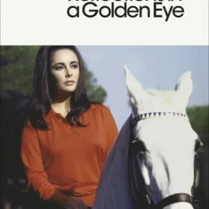 REFLECTIONS IN A GOLDEN EYE