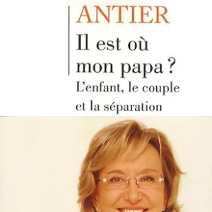 Il est où mon papa ?