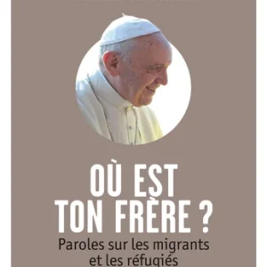 OÙ EST TON FRÈRE ?