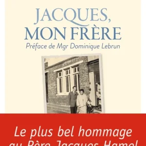 JACQUES, MON FRÈRE