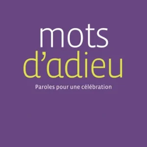 MOTS D'ADIEU