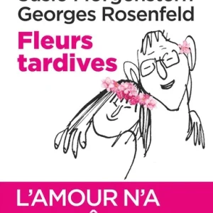 FLEURS TARDIVES