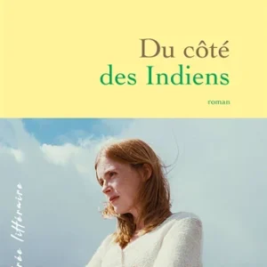 DU CÔTÉ DES INDIENS