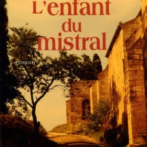 L'ENFANT DU MISTRAL