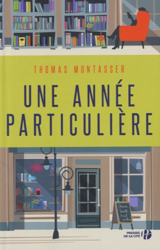 UNE ANNÉE PARTICULIÈRE