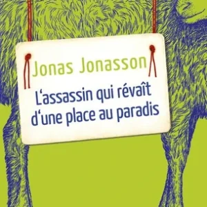 L'ASSASSIN QUI RÊVAIT D'UNE PLACE AU PARADIS