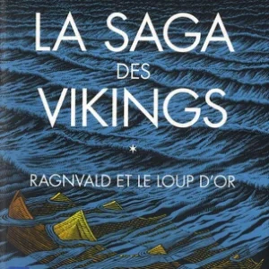 RAGNVALD ET LE LOUP D'OR
