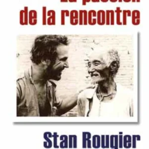 PASSION DE LA RENCONTRE